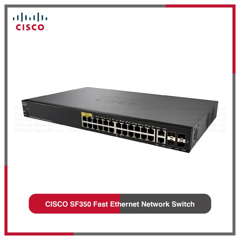 Cisco SF 350 Fast Ethernet Switch.